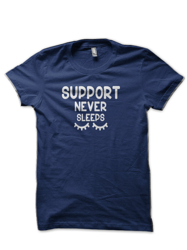 Support Never Sleeps Navy Blue T-Shirt Hoodie, Sweatshirt | CoreVibeTees.com