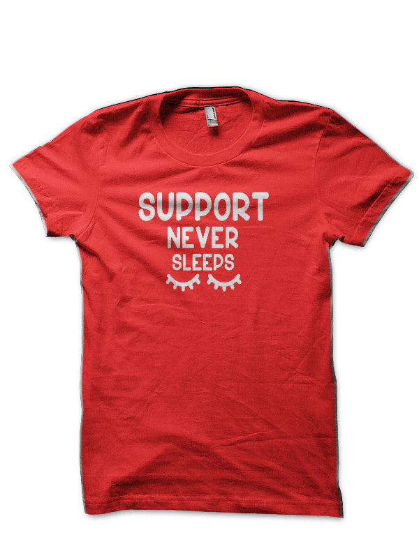 Support Never Sleeps Red T-Shirt Hoodie, Sweatshirt | CoreVibeTees.com