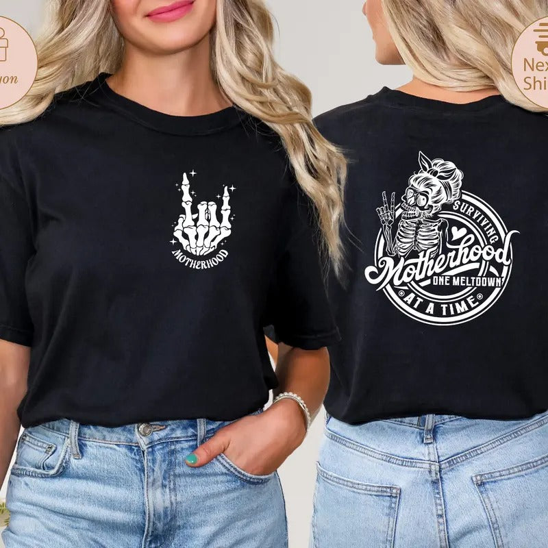 Surviving Motherhood One Meltdown At A Time Shirt Trendy Back And Front Shirt Gift For Mom Skeleton Hand Shirt Funny Mama Shirt