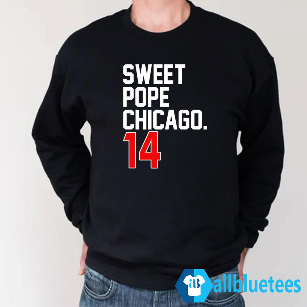 Sweet Pope Chicago 14 Shirt