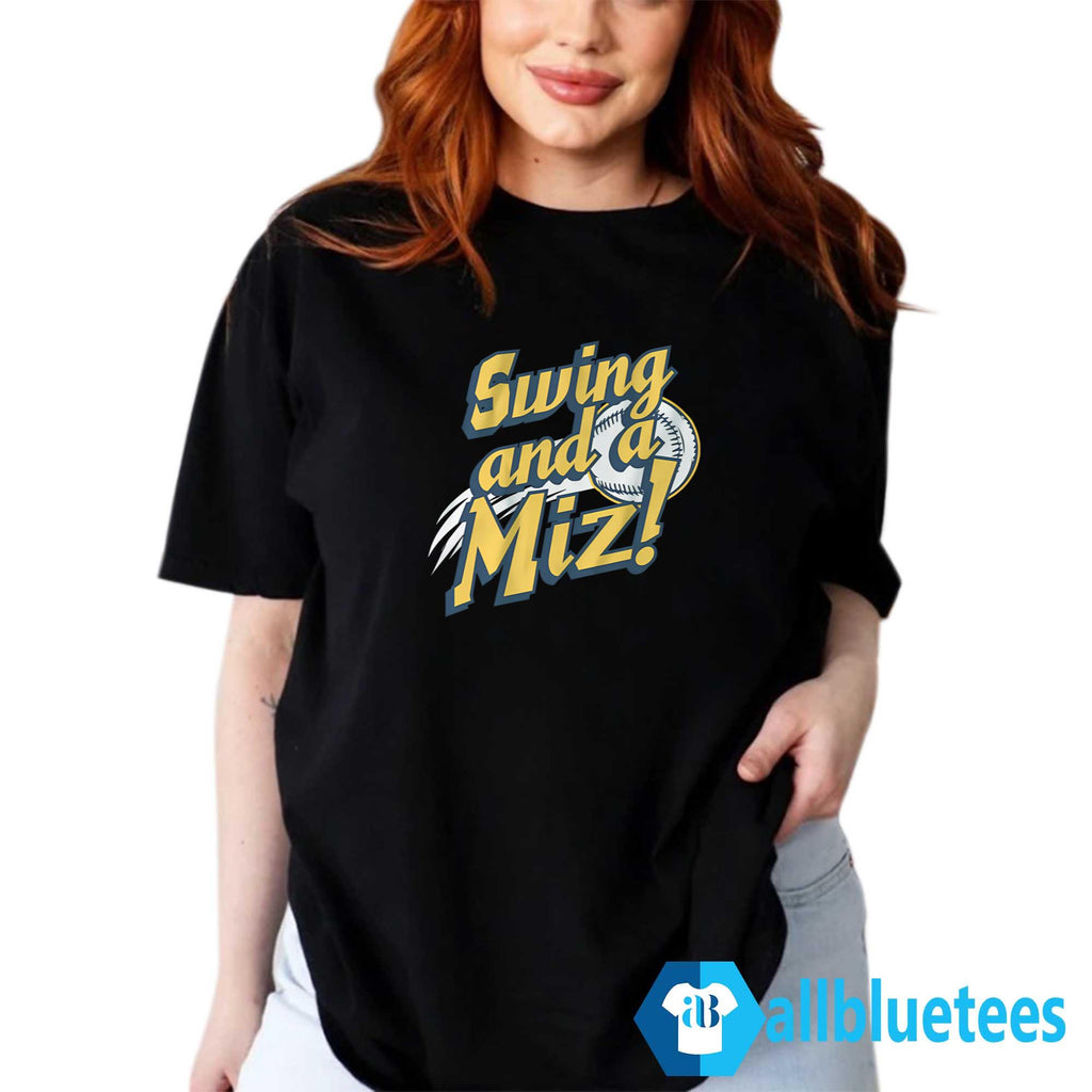 Swing And A Miz Shirt