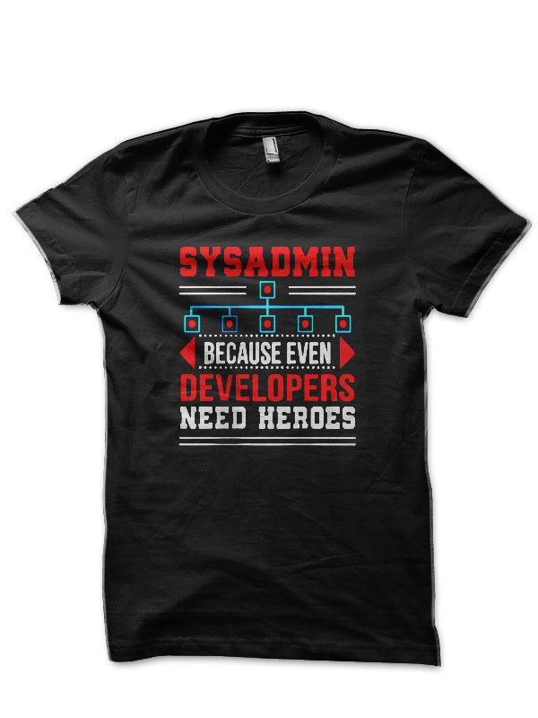 Sysadmin Black T-Shirt Hoodie, Sweatshirt | CoreVibeTees.com