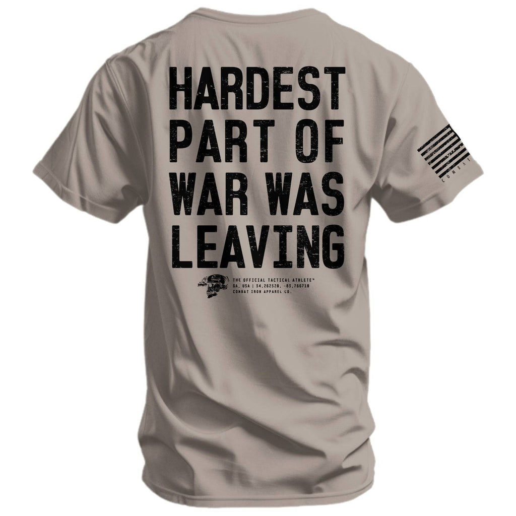 Hardest Part of War Was Leaving Men's T-Shirt Hoodie, Sweatshirt | CoreVibeTees.com (Image 3)