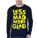 Less Mad More Glad Navy Blue Full Sleeve T-Shirt Hoodie, Sweatshirt | CoreVibeTees.com