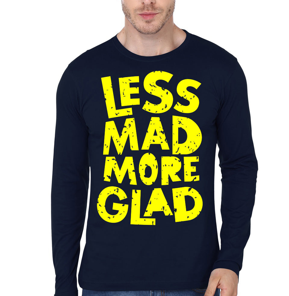Less Mad More Glad Navy Blue Full Sleeve T-Shirt Hoodie, Sweatshirt | CoreVibeTees.com