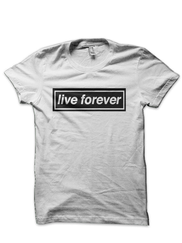 Live Forever T-Shirt Hoodie, Sweatshirt | CoreVibeTees.com