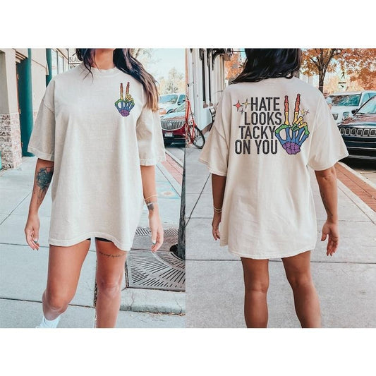 TRENDY Hate Looks Tacky On You Pride  T-shirt, sweater and Hoodiestyle{n002}2