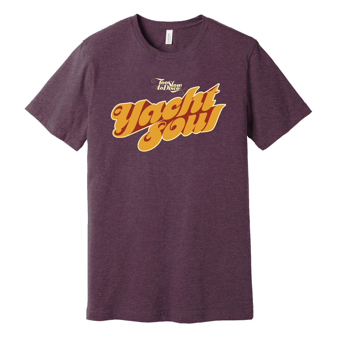 Too Slow to Disco Yacht Soul T-Shirt Hoodie, Sweatshirt | CoreVibeTees.com