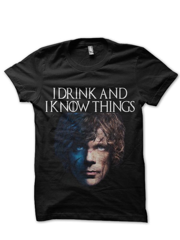 I Drink And I Know Things Tyrion Lannister Black T-Shirt Hoodie, Sweatshirt | CoreVibeTees.com