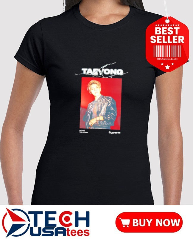 Taeyong we are the future shirt