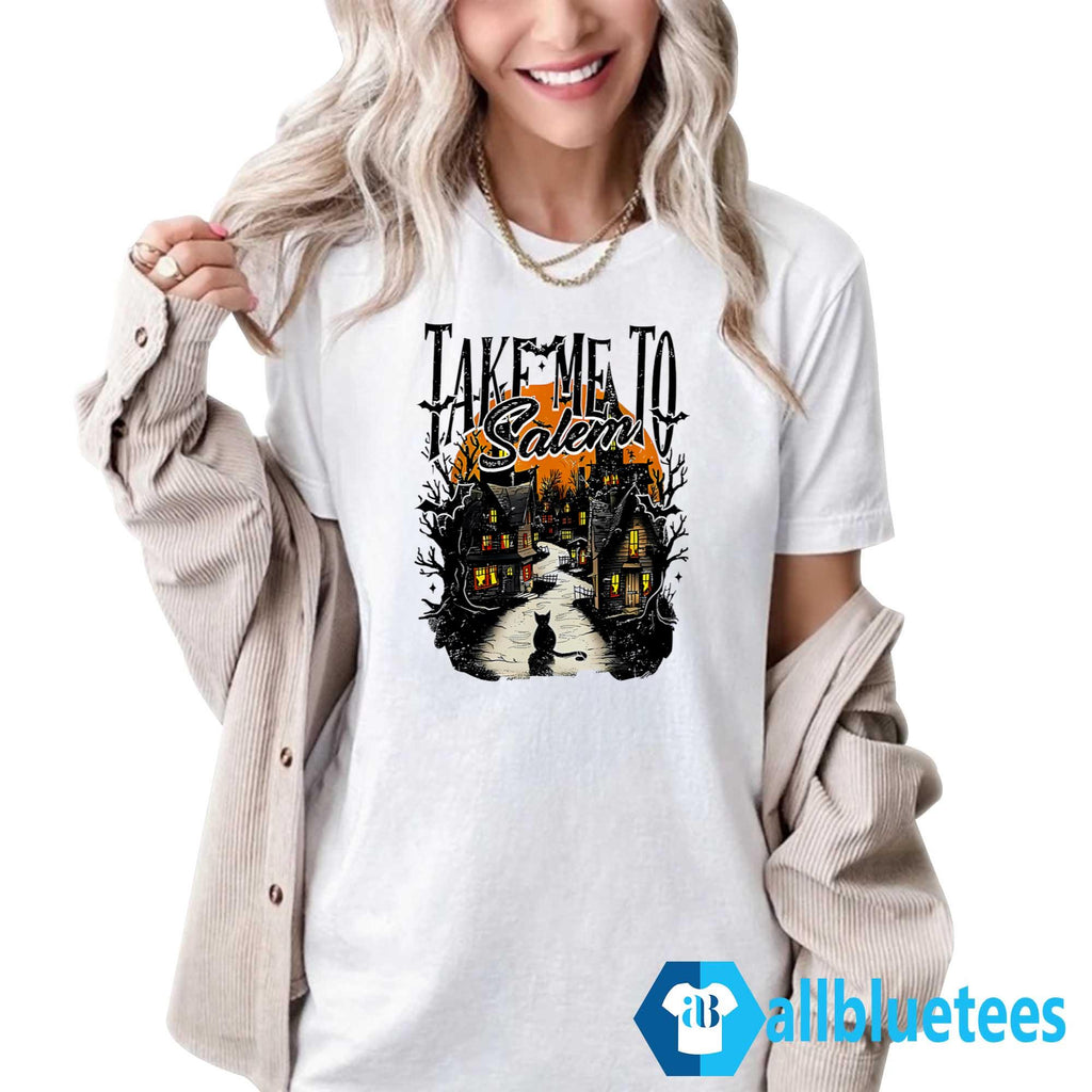 Take Me To Salem Shirt