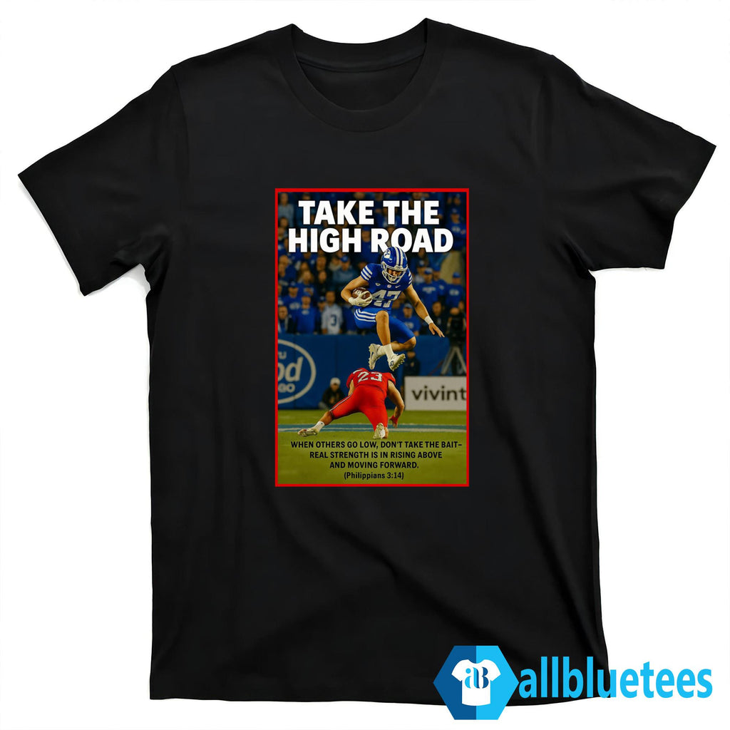 Take The High Road When Others Go Low Don’t Take The Bait Shirt
