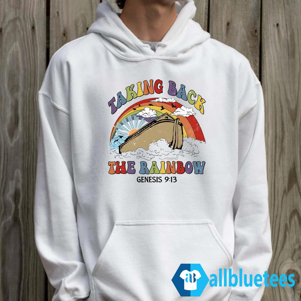 Taking Back The Rainbow Shirt