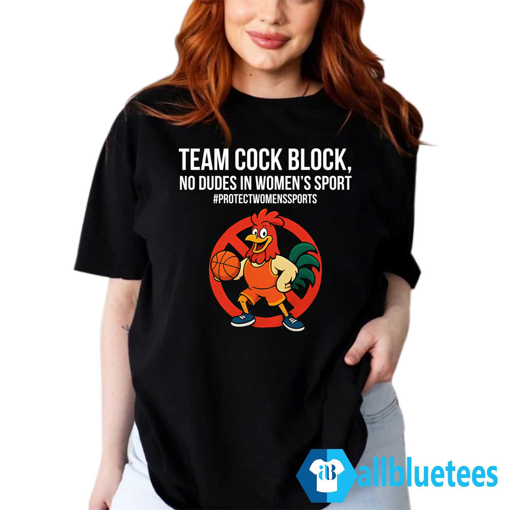 Team Cock Block No Dudes In Women’s Sports Shirt