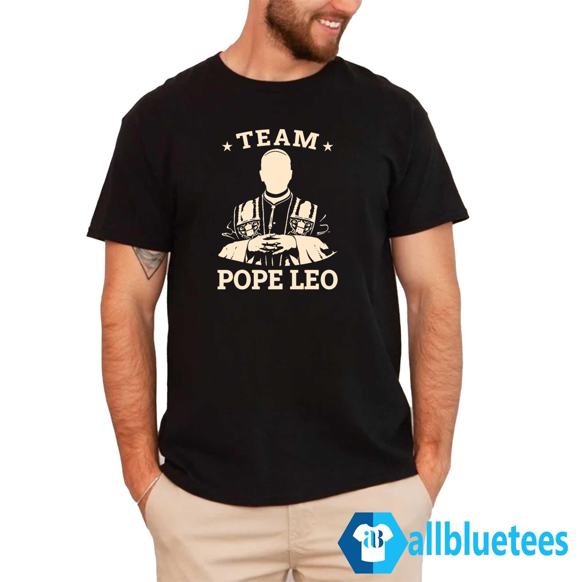 Team Pope Leo XIV Shirt