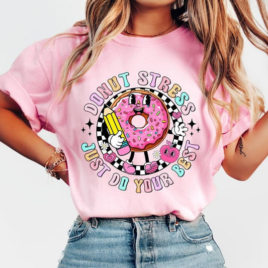 Test Day T-Shirt, Teacher T-Shirt, Rock The Test T-Shirt, Testing Day , Testing Quotes, Last Day Of School, Do Your Best, Donut Stress,, tshirt hot trend 2025