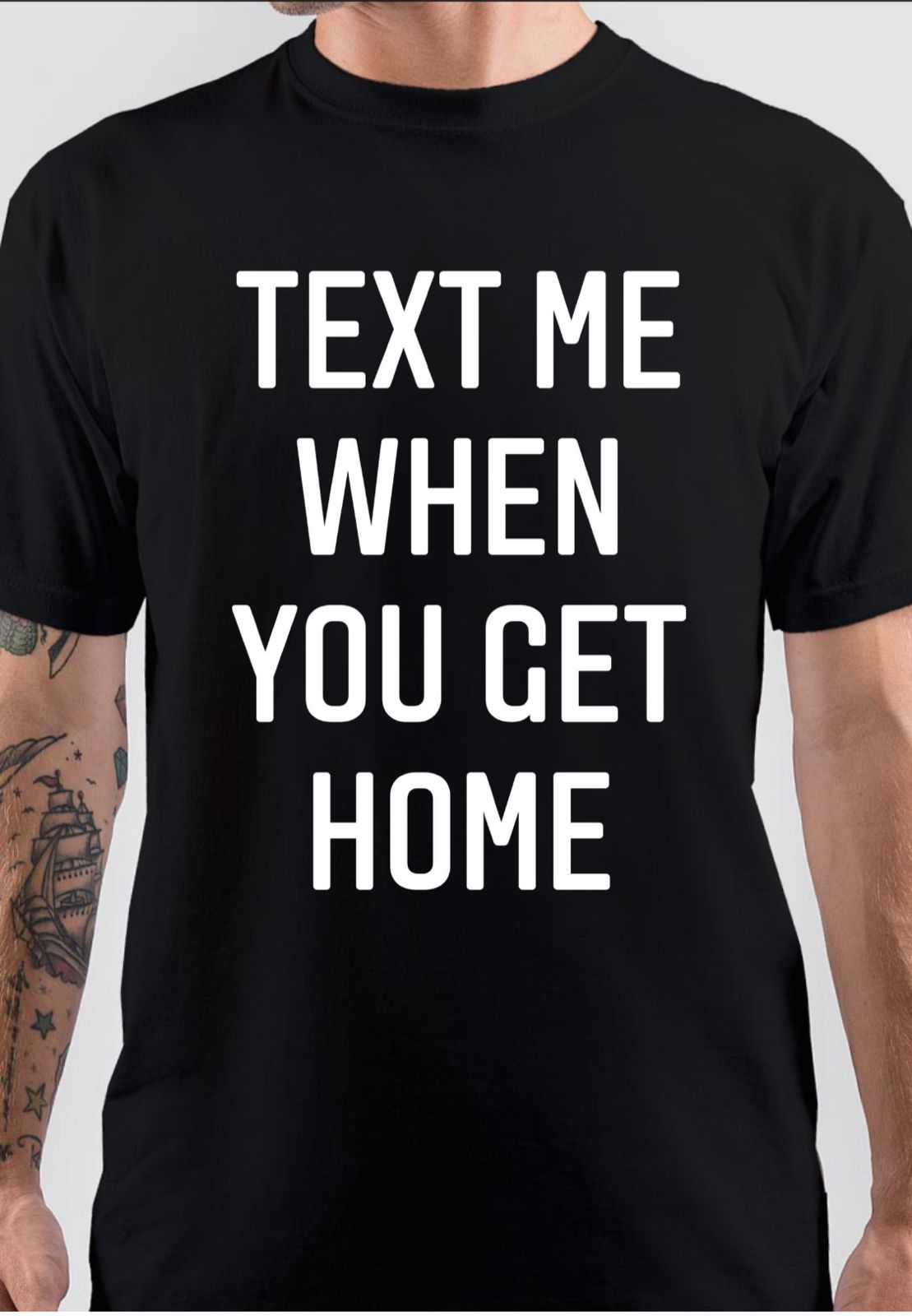 Text Me When You Get Home T-Shirt Hoodie, Sweatshirt | CoreVibeTees.com