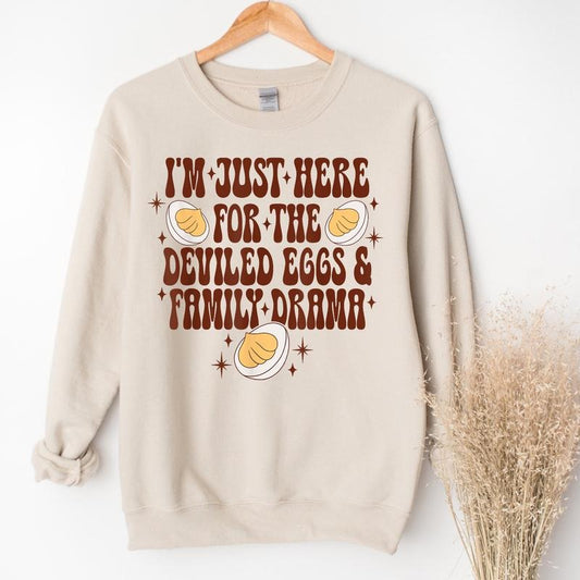 Thanksgiving I'm Just Here For The Deviled Eggs & Family Drama Sweatshirt, Fall Thanksgiving Shirt, Funny Thanksgiving Sweater, Thanksgiving Dinner Shirt, Trendy Thanksgiving Gift Shirt