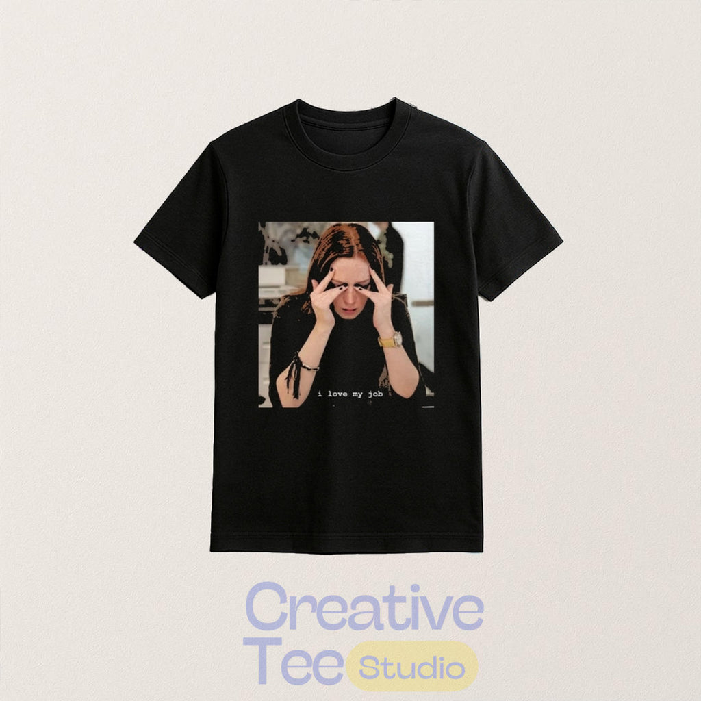The Devil Wears Prada I Love My Job Shirt