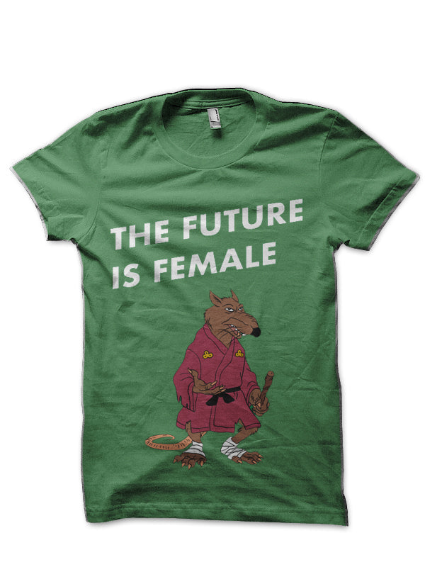 The Future Is Female Green T-Shirt Hoodie, Sweatshirt | CoreVibeTees.com