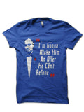 Iâ€™m Going To Make Him An Offer He Canâ€™t Refuse T-Shirt Hoodie, Sweatshirt | CoreVibeTees.com