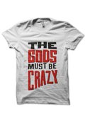 The Gods Must Be Crazy T-Shirt Style001 Hoodie, Sweatshirt | CoreVibeTees.com
