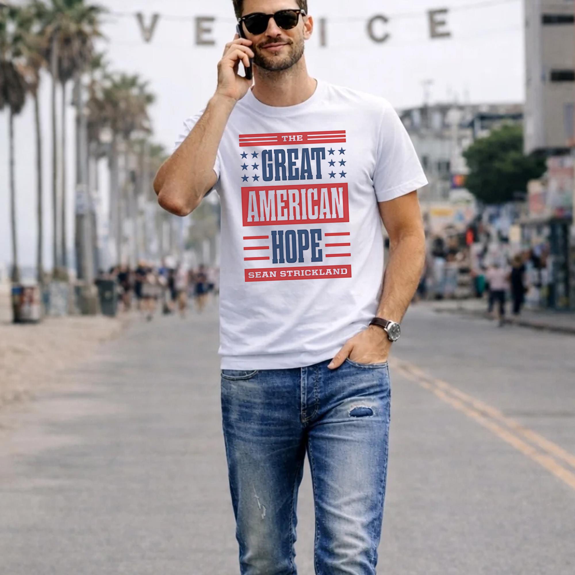 The Great American Hope Sean Strickland Shirt