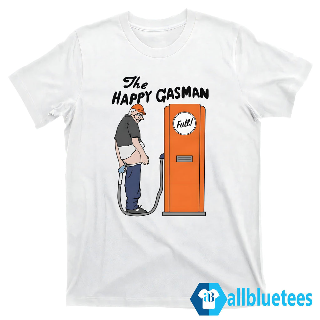 The Happy Gasman Shirt