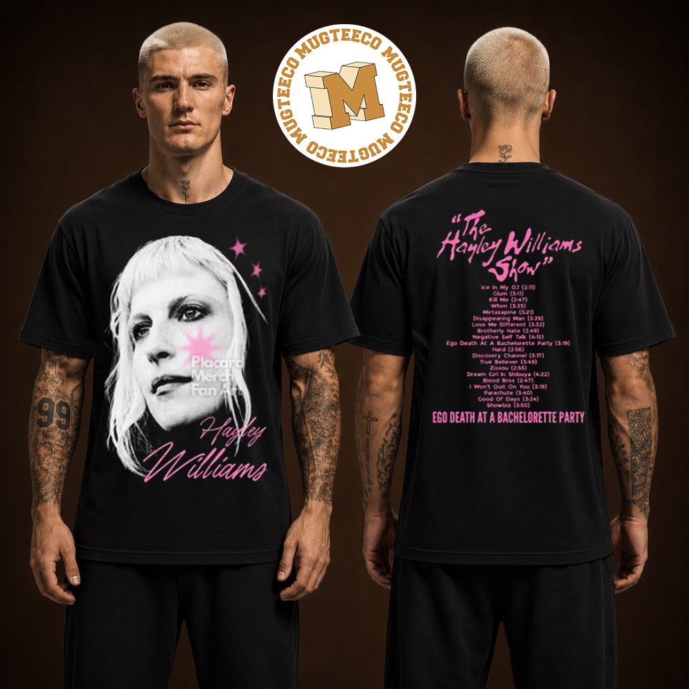 The Hayley Williams Show Ego Death At A Bachelorette Party Two Sided Unisex Black T Shirt