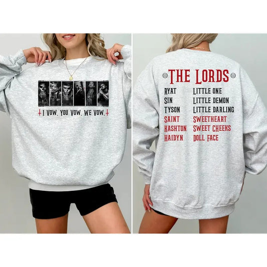 The L.O.R.D.S Series Shirt Sweatshirt, I Vow You Vow We Vow The Ritual The Sinner The Sacrifice Sabotage Carnage Bookish Shirt Lady
