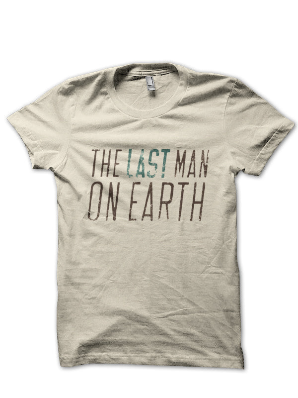 The Last Man On Earth T-Shirt Style002 Hoodie, Sweatshirt | CoreVibeTees.com
