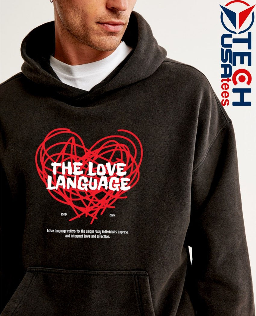 The Love Language heart shirt