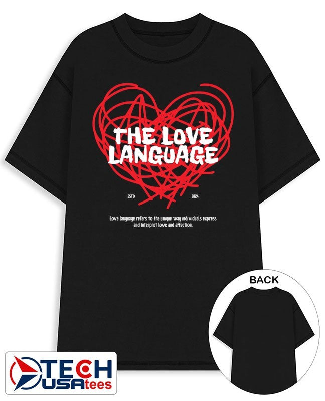 The Love Language heart shirt