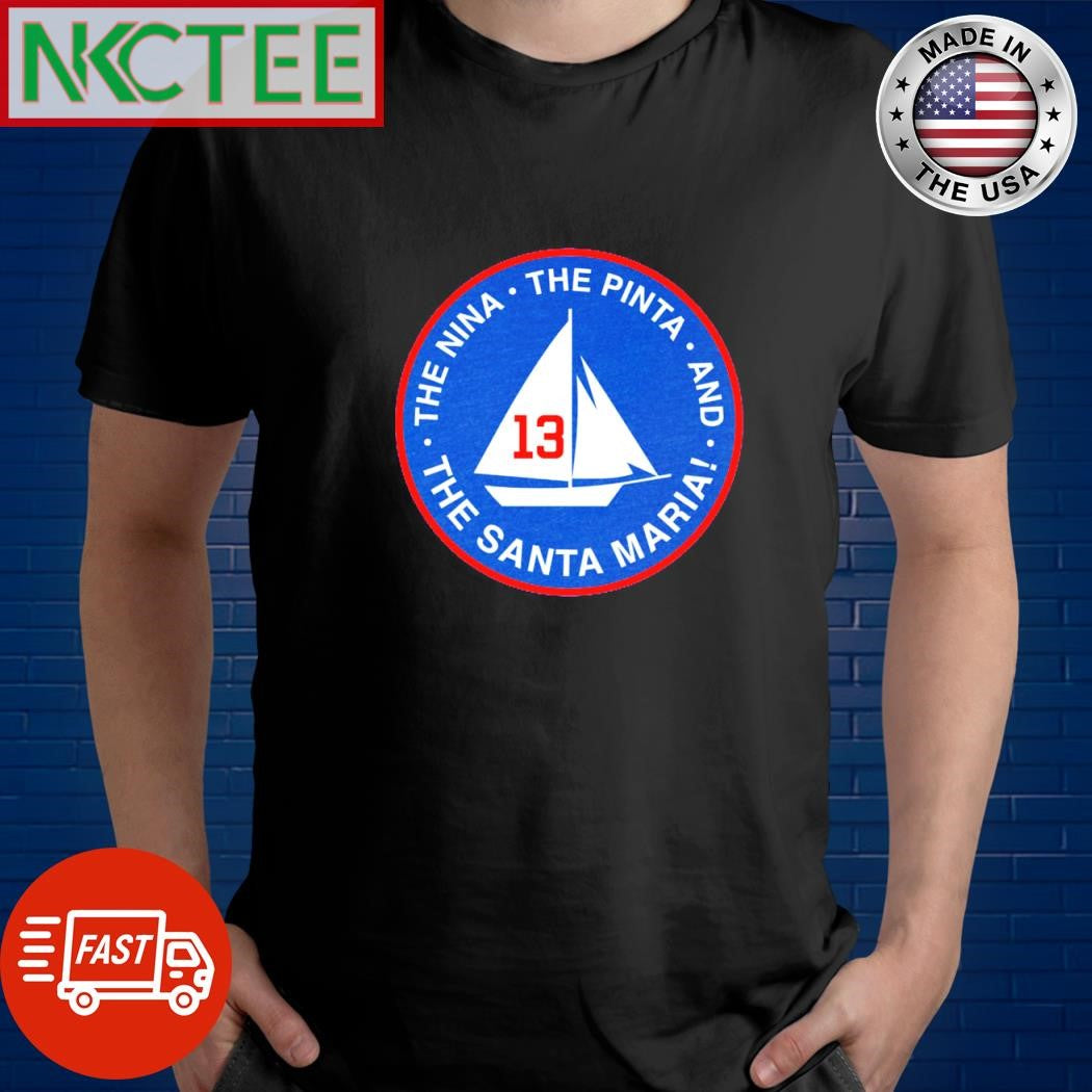 The Mina The Pinta and The Santa Maria sailboat 13 circle shirt