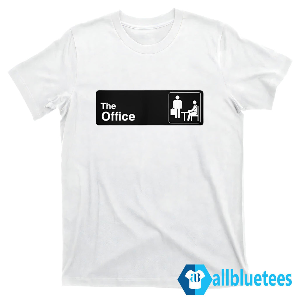 The Office Sign Shirt