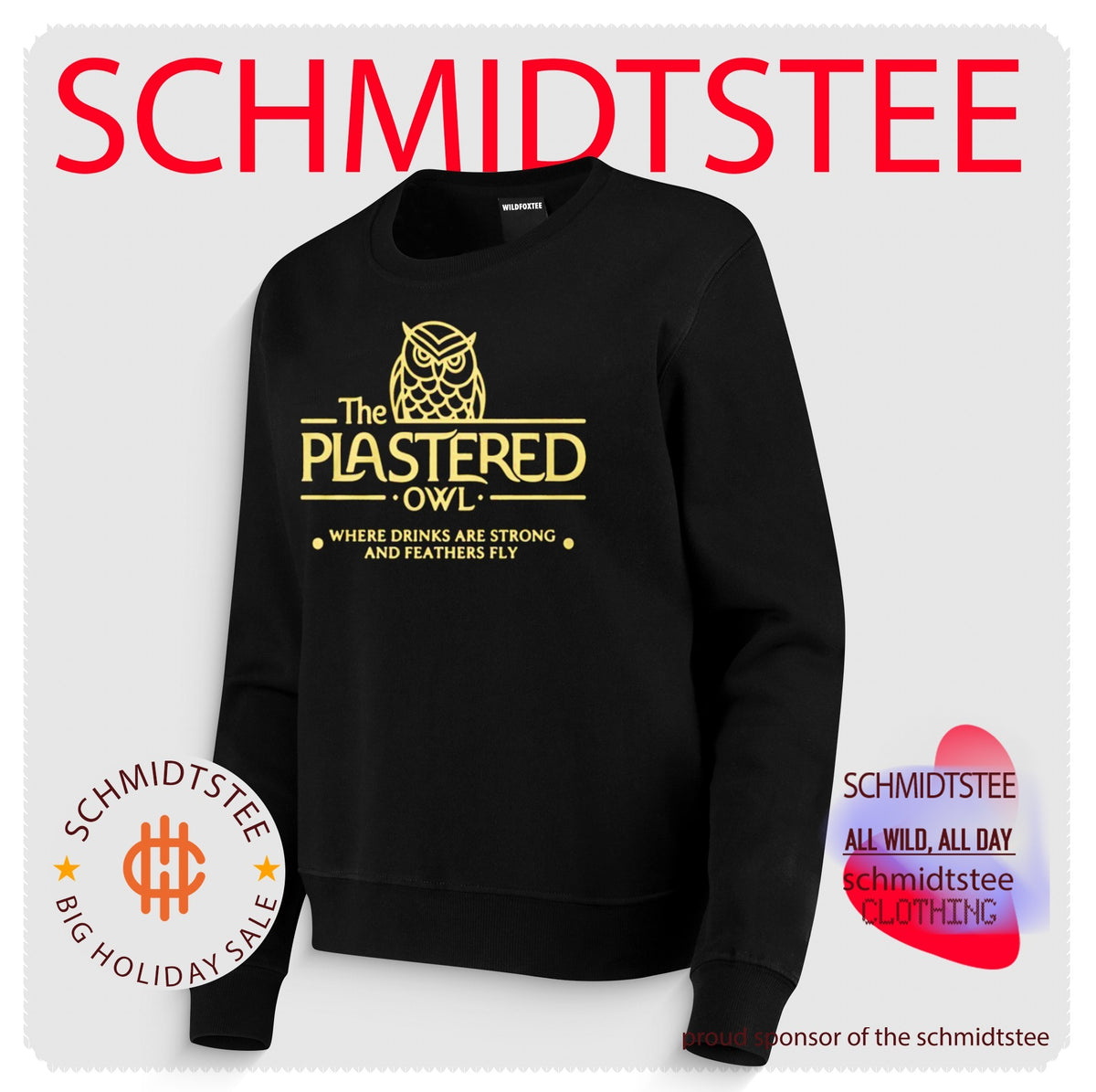 The Plastered Owl Where Drinks Are Strong And Feathers Fly Shirt