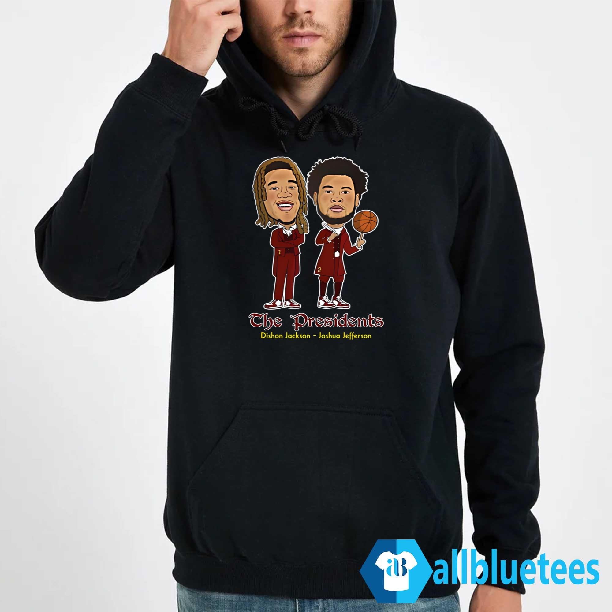 The Presidents Dishon Jackson And Joshua Jefferson Shirt