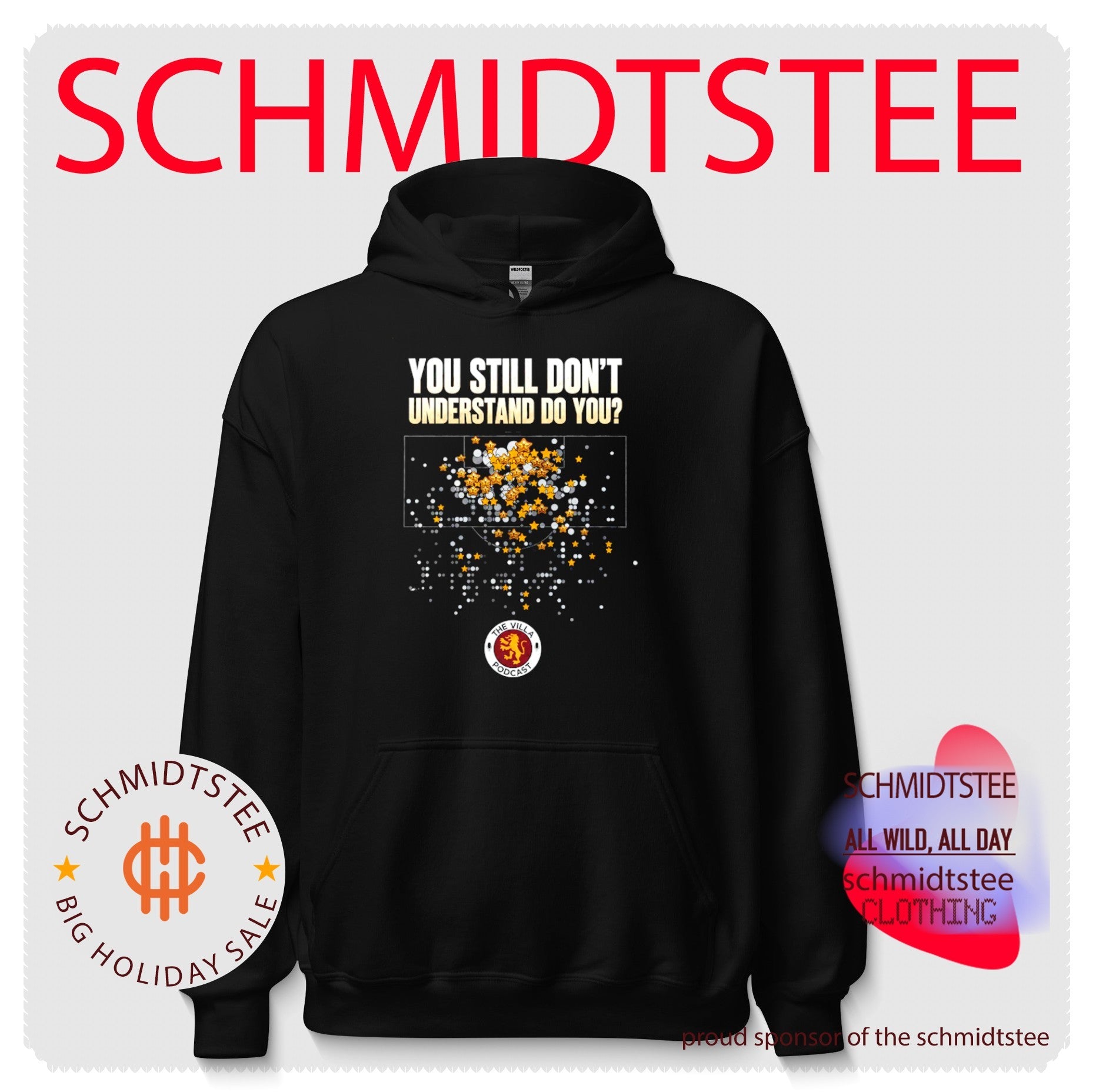 The Villa Podcast you still don’t understand do you shirt