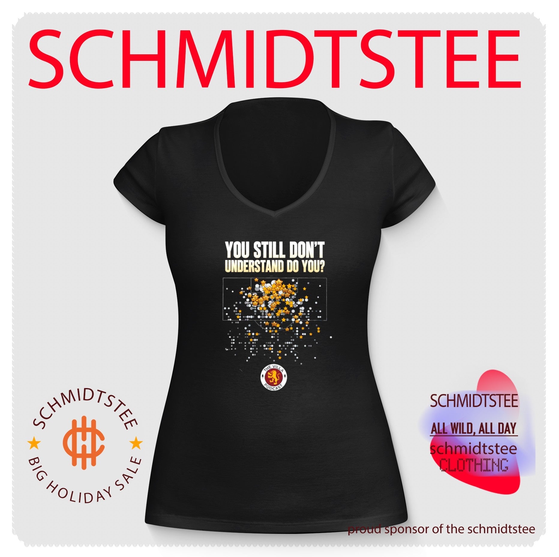 The Villa Podcast you still don’t understand do you shirt
