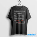 The Greatest Football Team Of All Time Played In Lincoln In 1995 Tshirts Sweater