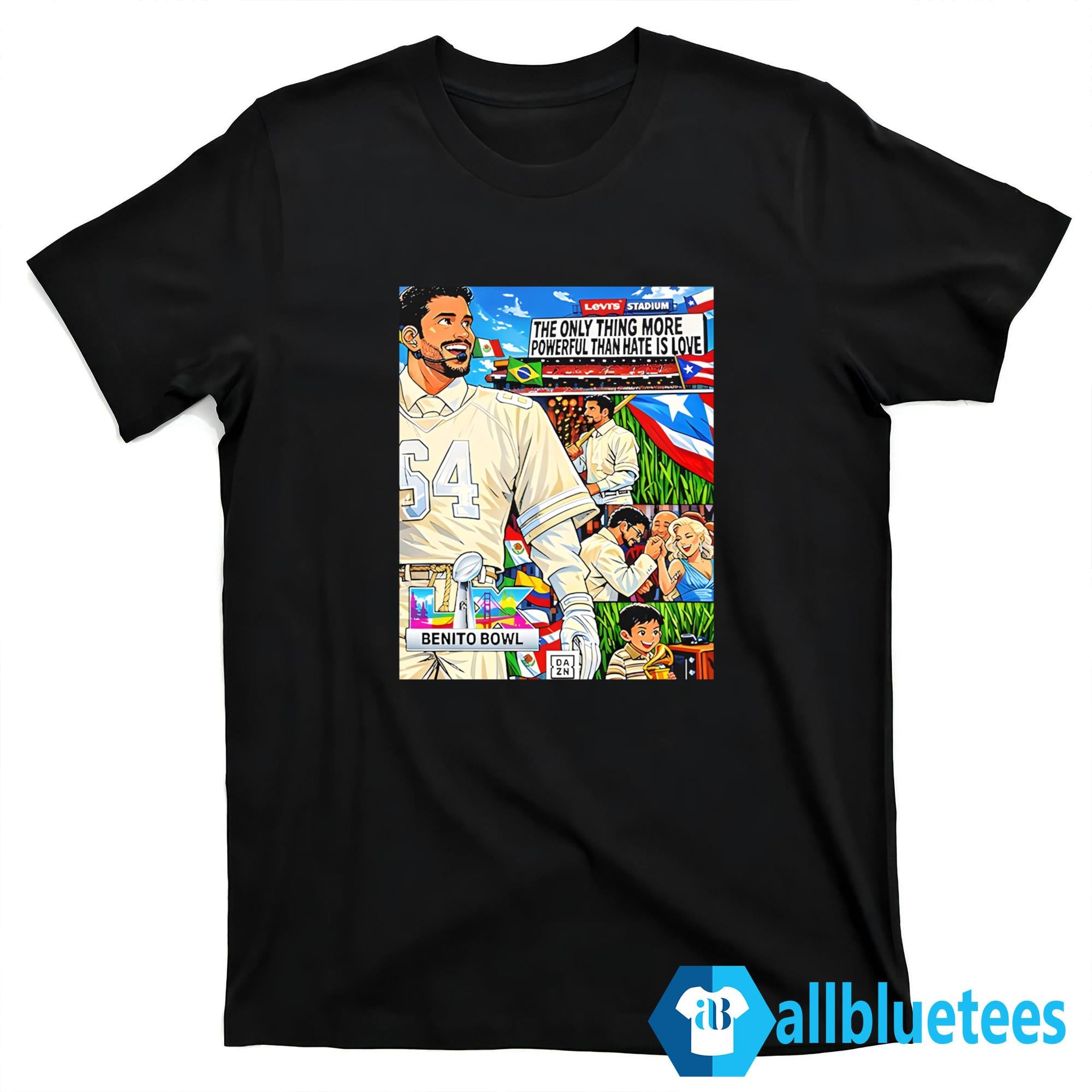 The Only Thing More Powerful Than Hate Is Love Shirt