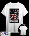 The only traitors help invaders shirt