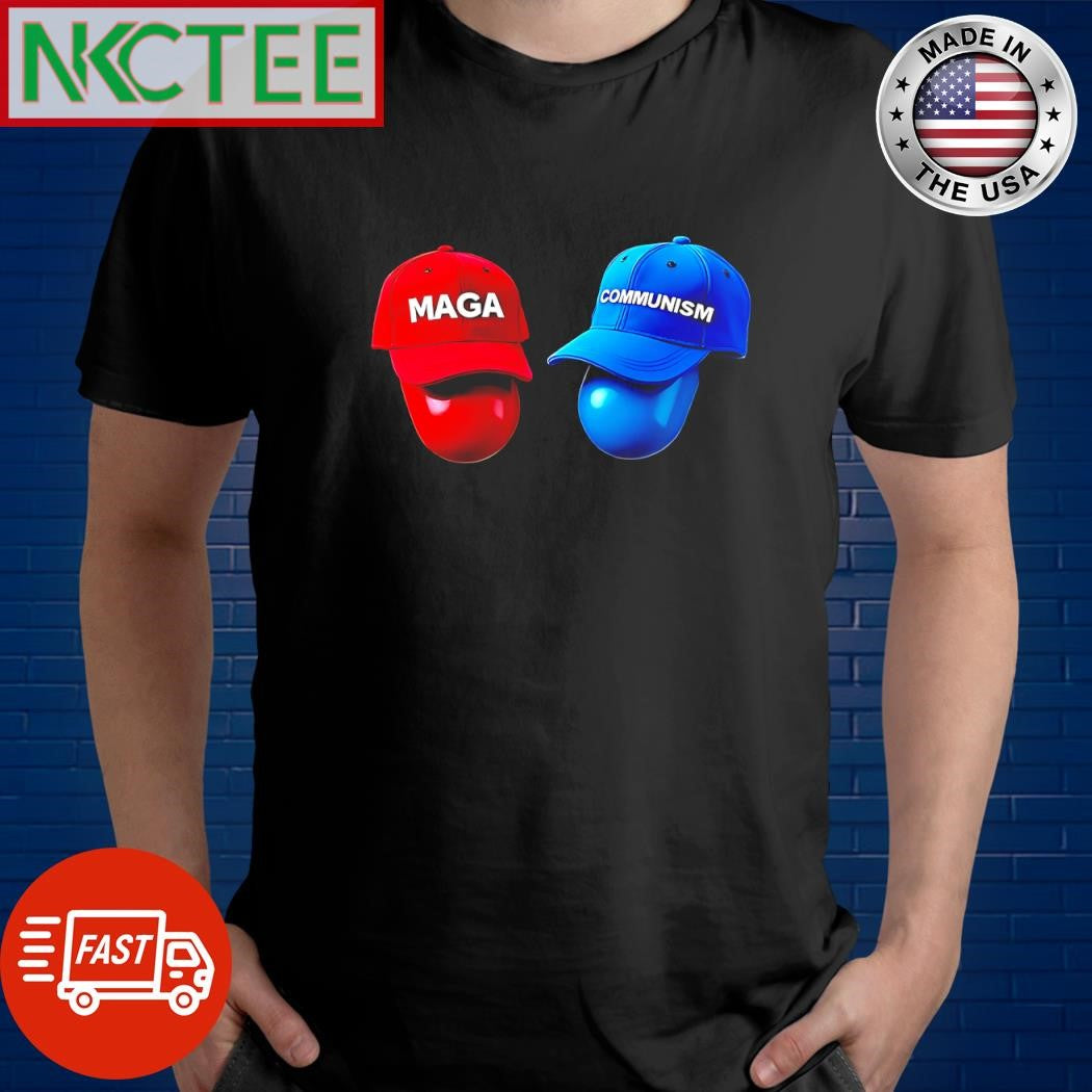 The red pill MAGA hat and The blue pill Communism hat shirt