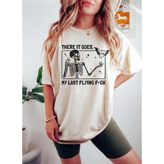 There It Goes My Last Flying F  Shirt,  Skeleton Shirt, Sarcastic Skeleton, Flying Fuck Shirt, Funny Sayings  Hoodie and Sweater; T-shirt Cotton Menswear Polyester Tops