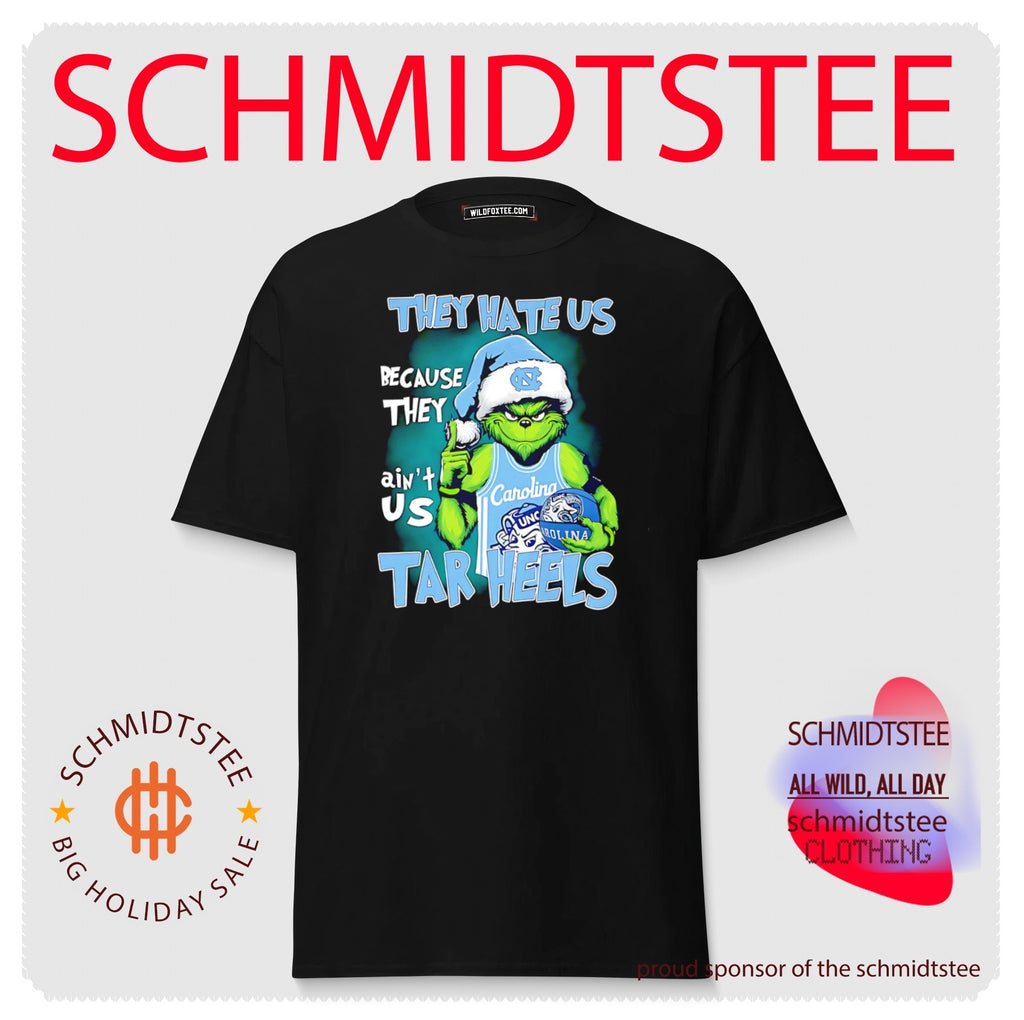 They hate us because they ain’t us North Carolina Tar Heels shirt