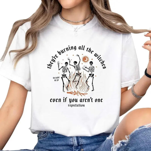 They're Burning All The Witches Even If You Aren't One Halloween Shirt, Skeleton Comfort Colors Tshirt, Halloween Skeleton Tee, Thanksgiving Skeleton, Halloween Gifts