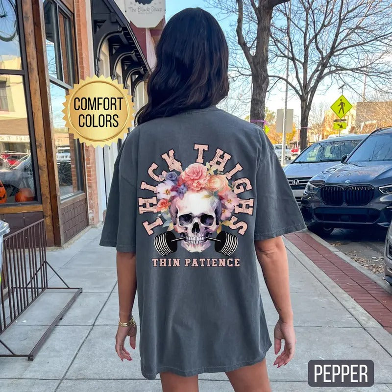Thick Thighs Thin Patience Shirt Comfort Colors Funny Pump Cover Weightlifting Shirt Muscle Mommy Shirt Gym Lover Gift Workout Clothes Sleeve Womenswear Sweater