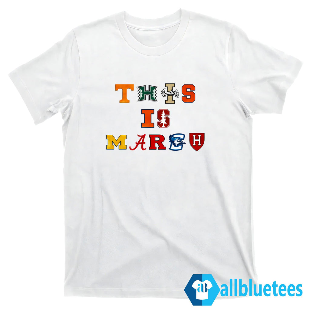 This Is March Shirt