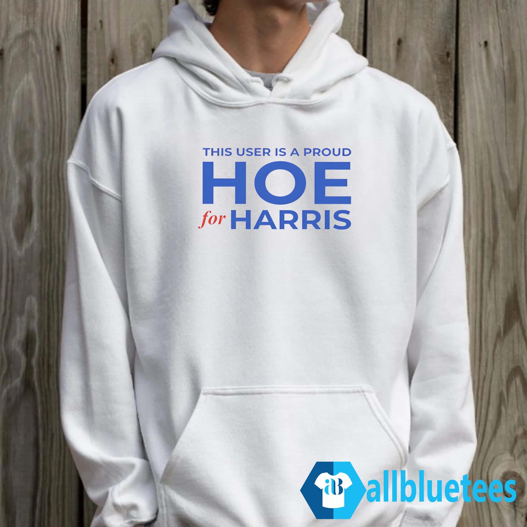This User Is A Proud Hoe For Harris Shirt