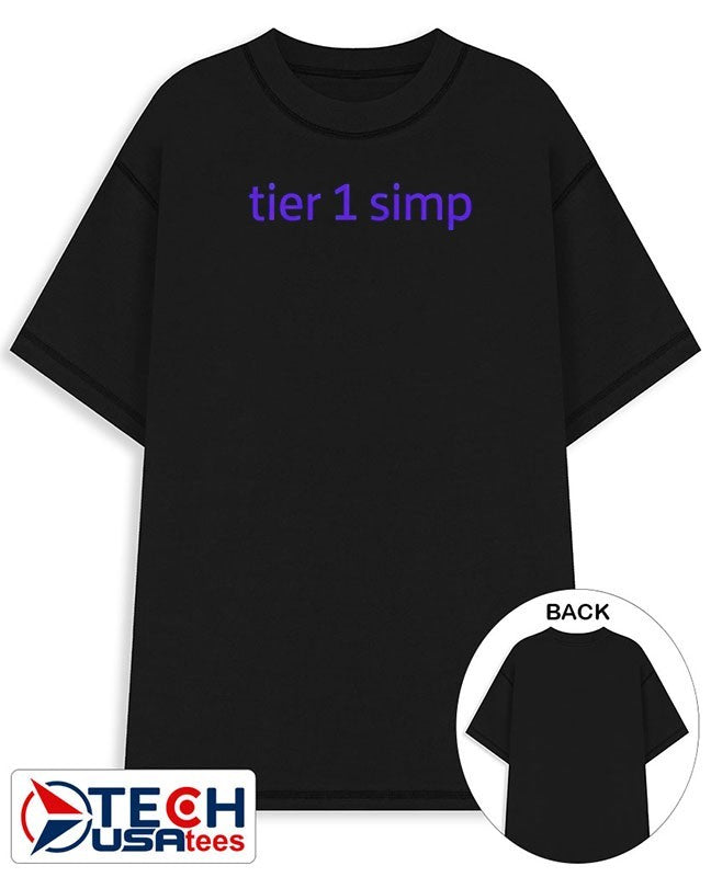 Tier 1 simp shirt